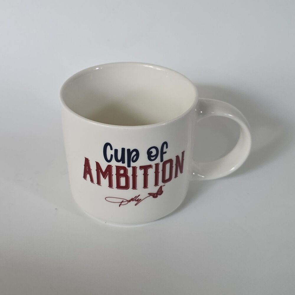 Dolly Parton Mug " Cup Of Ambition"